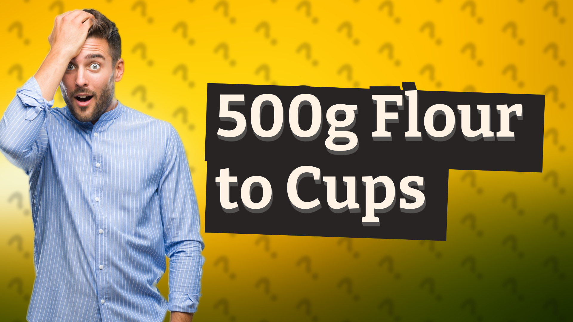 500g Flour to Cups