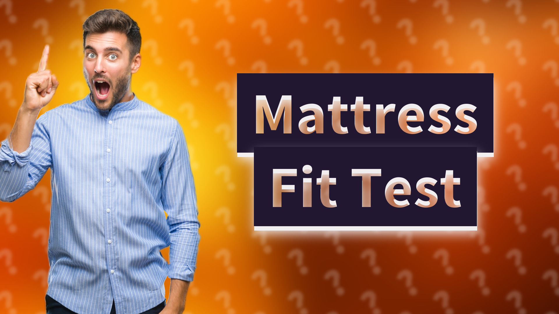 Mattress Fit Test