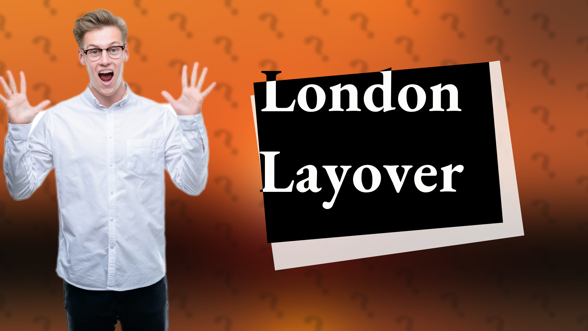 London Layover