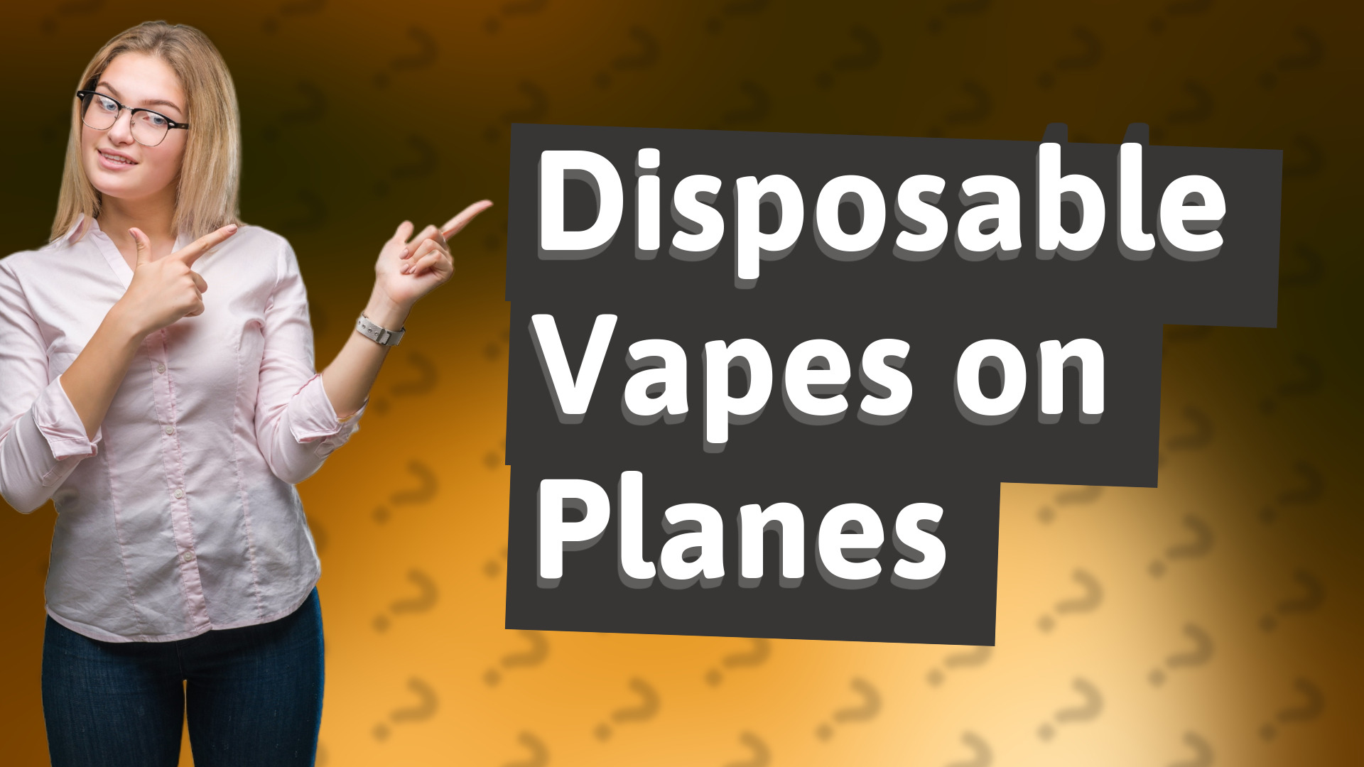 Disposable Vapes on Planes