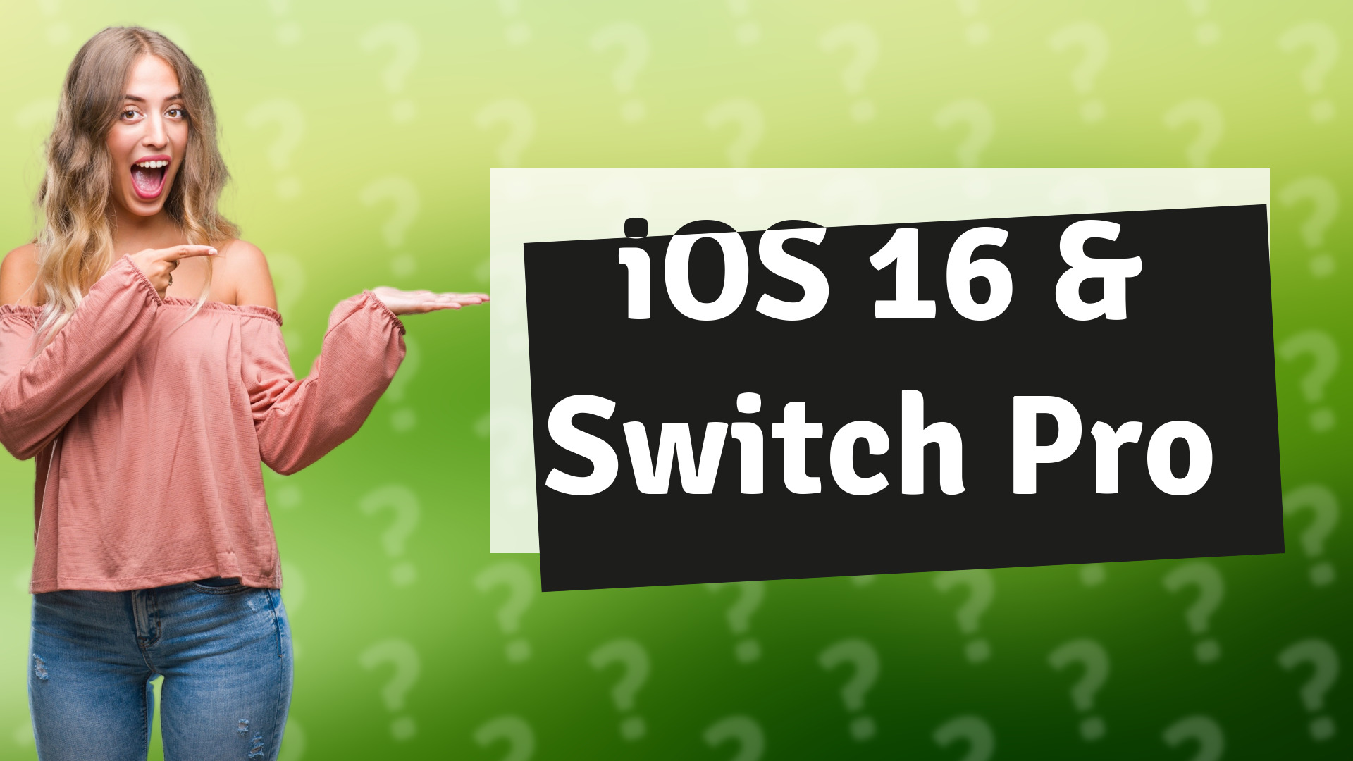 iOS 16 & Switch Pro
