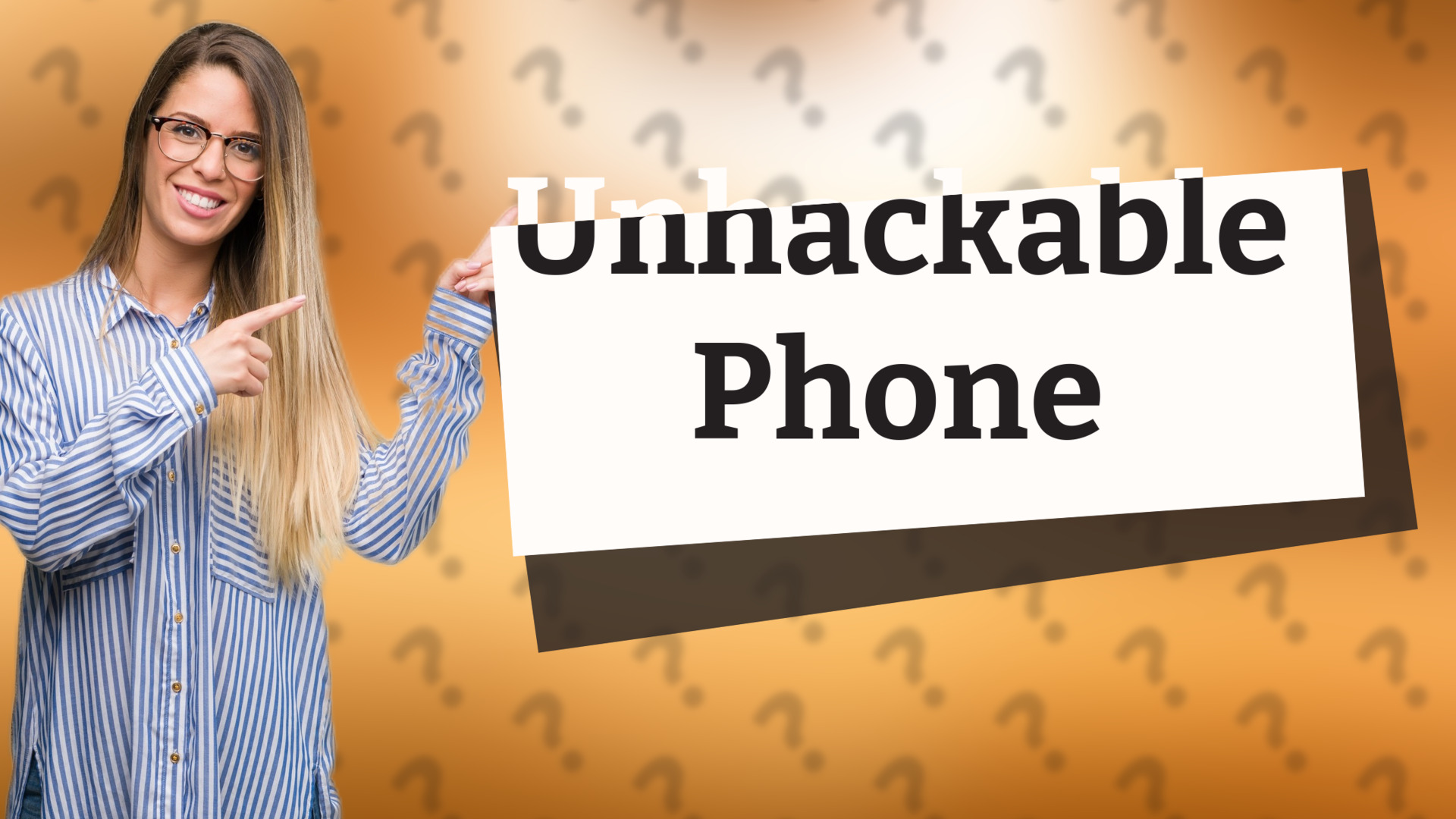 Unhackable Phone