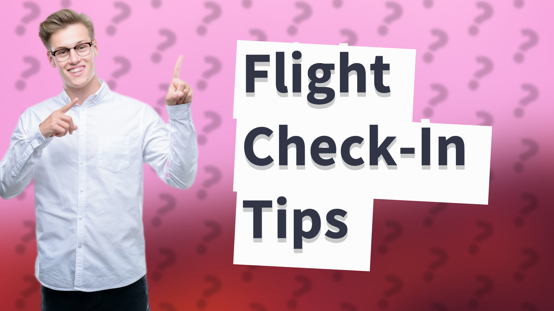 Flight Check-In Tips