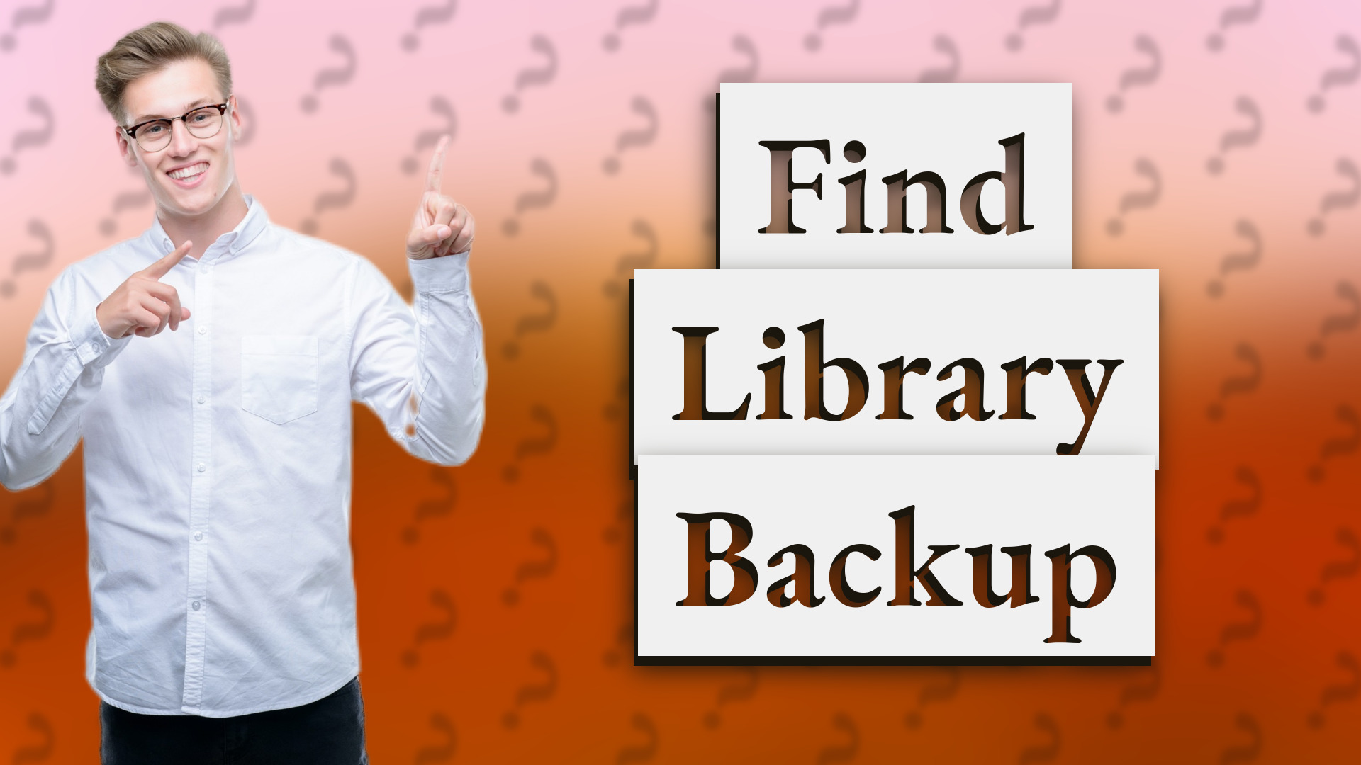 Find Library Backup