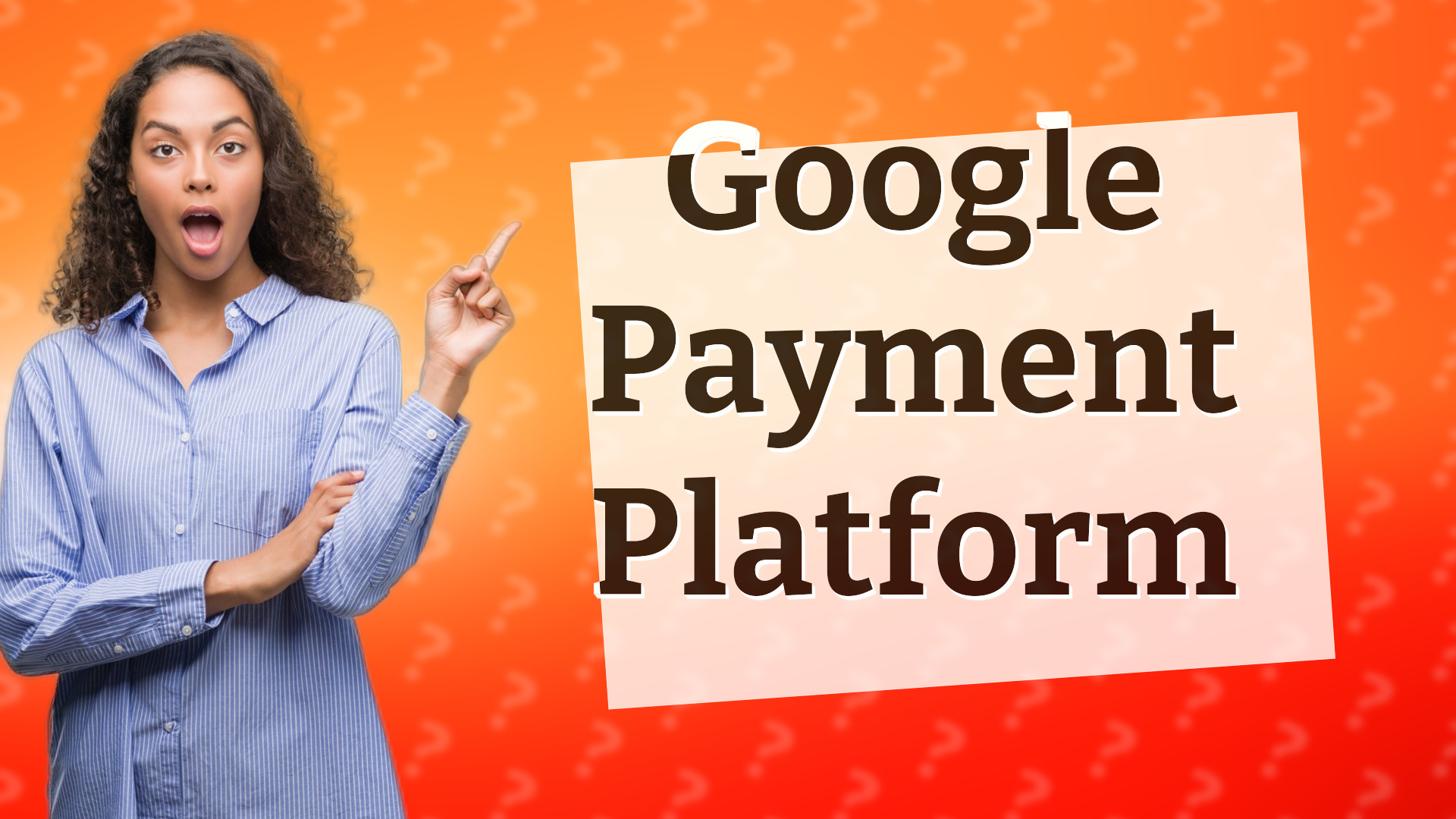 Google Payment Platform