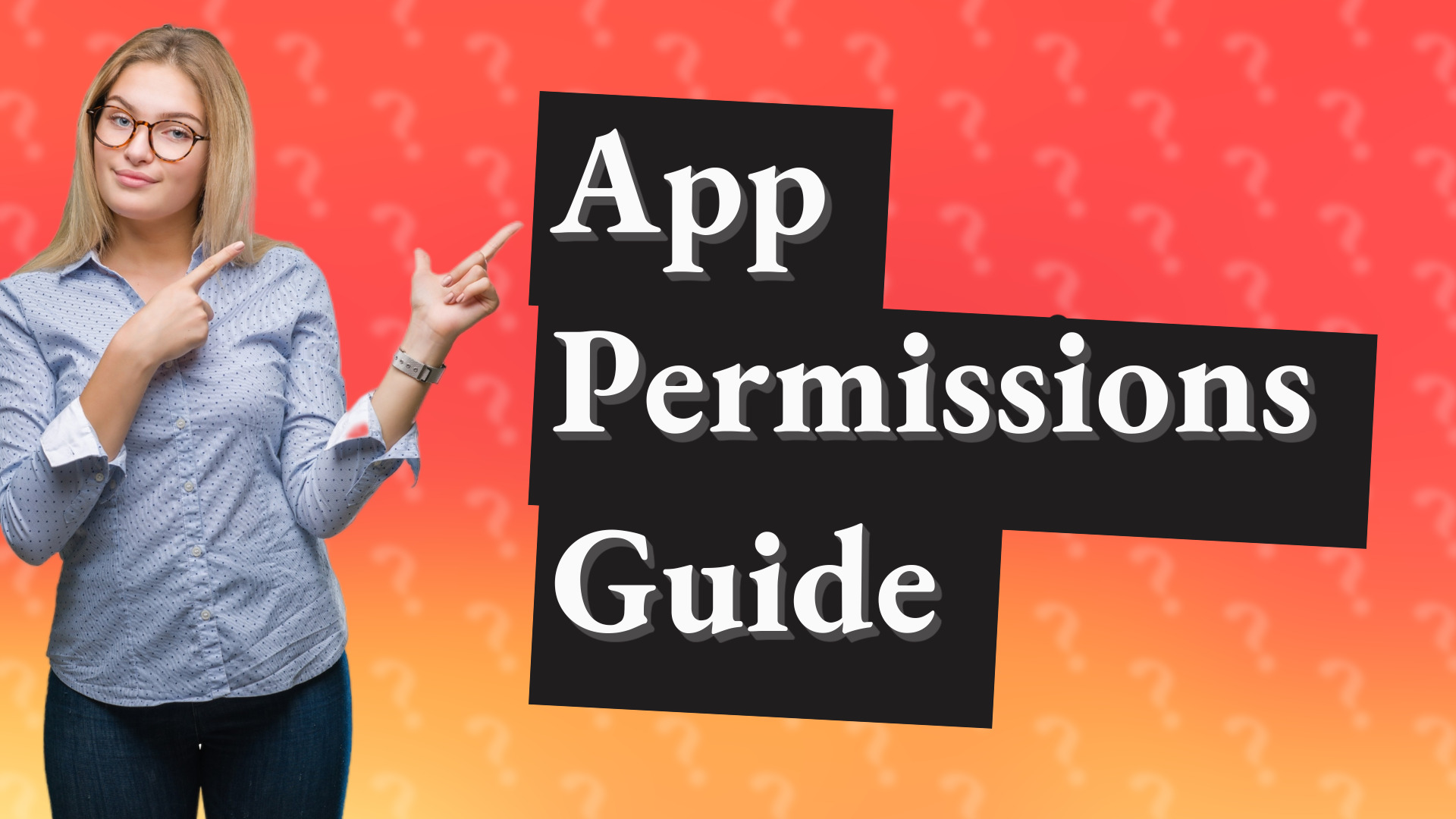 App Permissions Guide