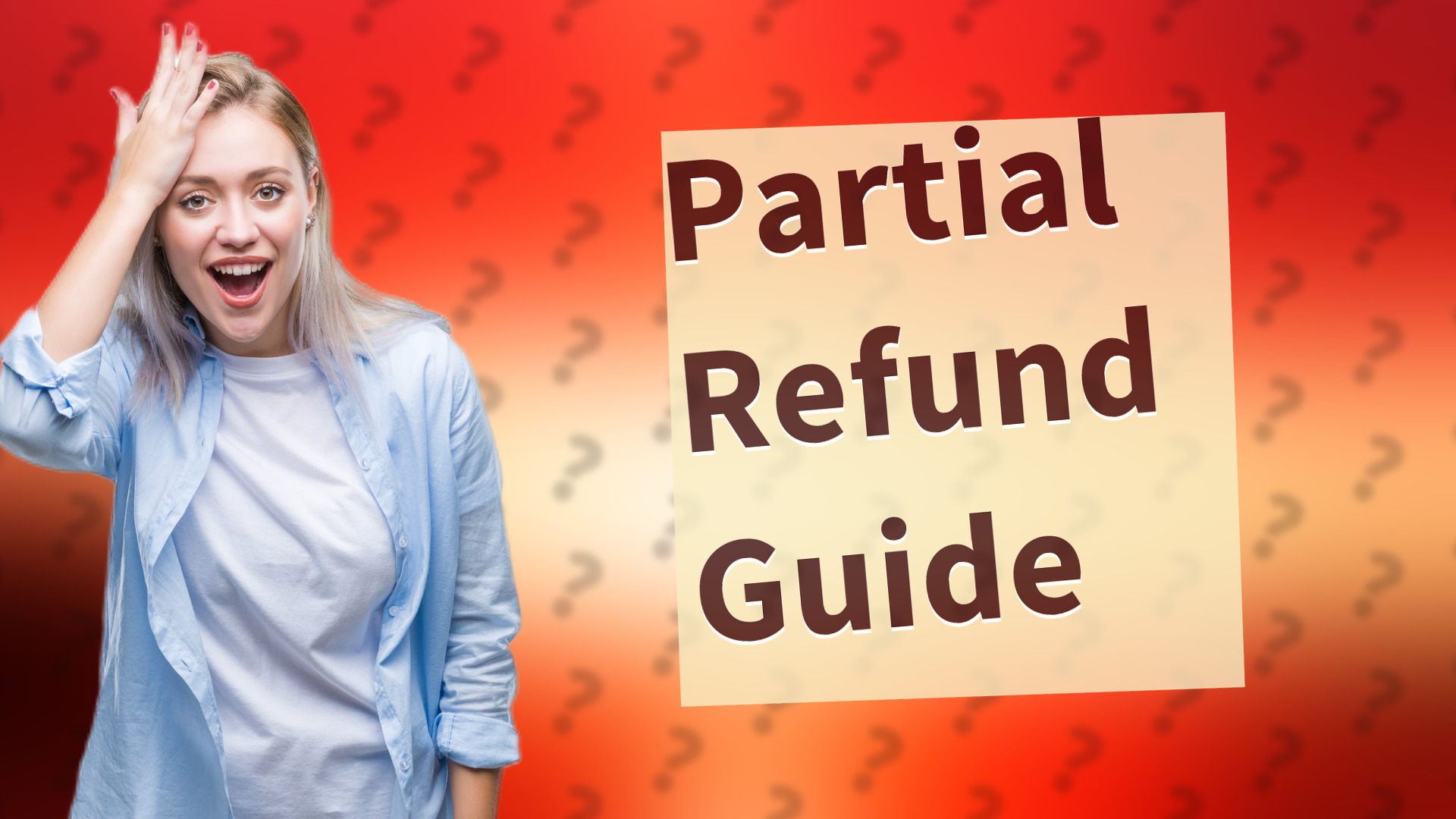 Partial Refund Guide