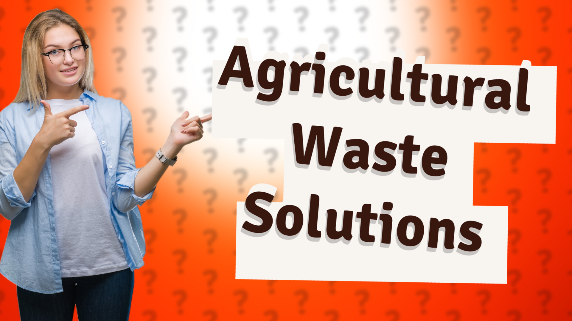 Agricultural Waste Solutions