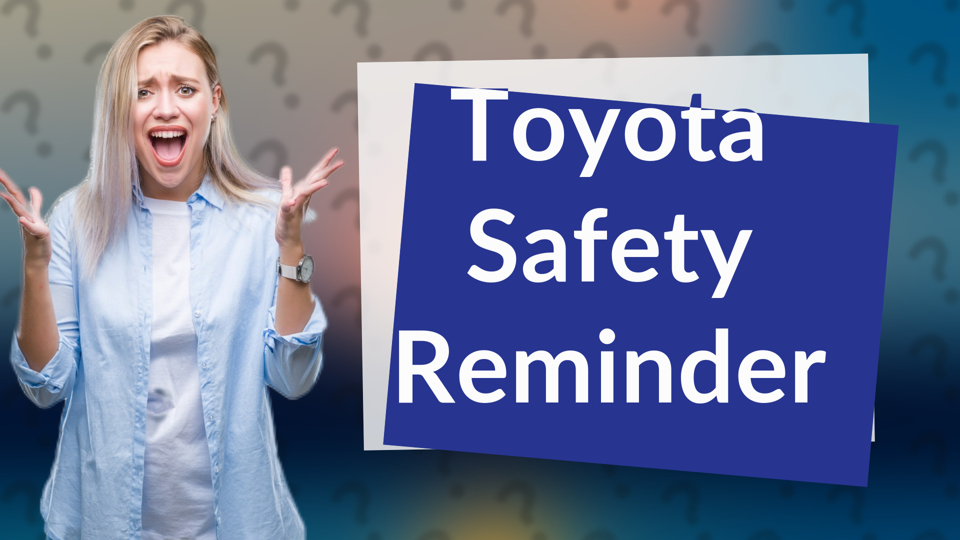 Toyota Safety Reminder