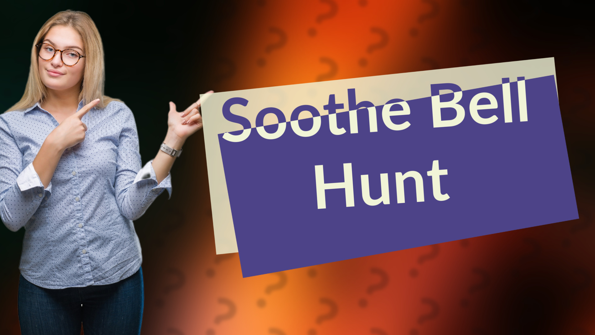 Soothe Bell Hunt