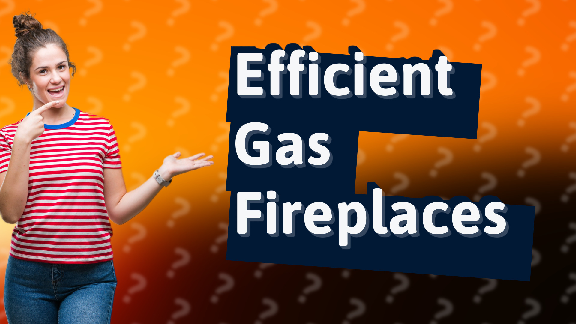 Efficient Gas Fireplaces
