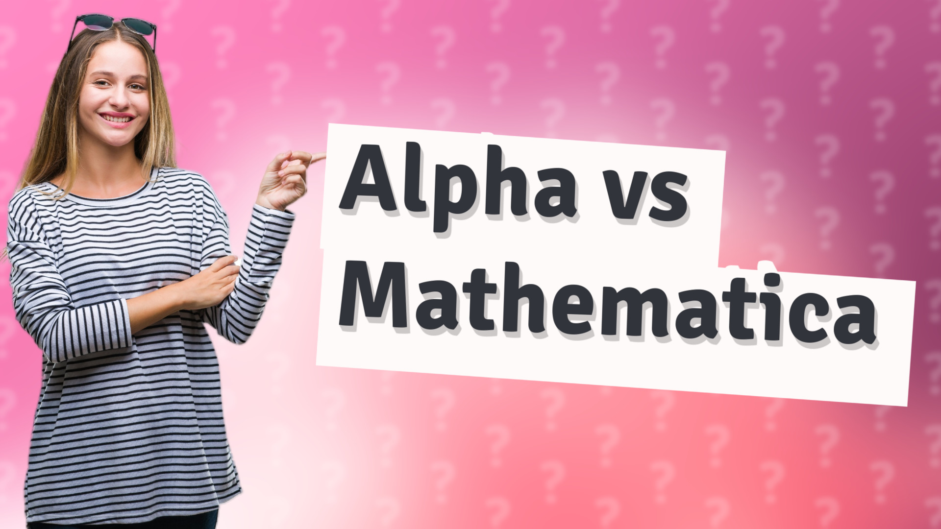 Alpha vs Mathematica