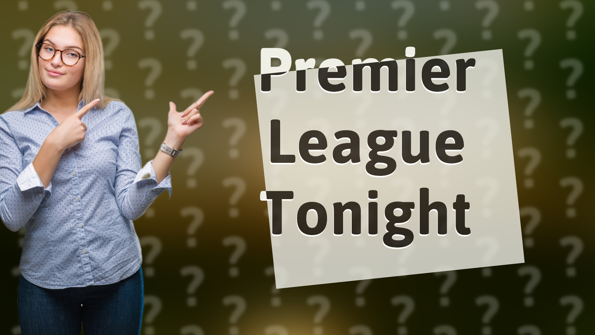 Premier League Tonight