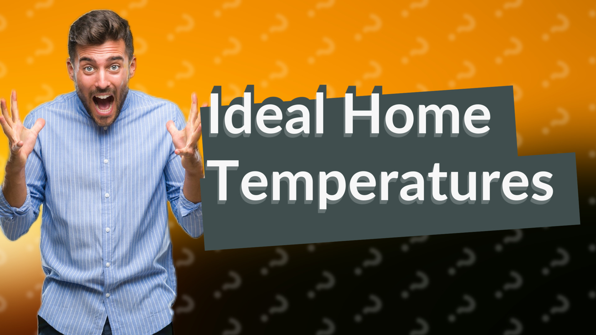Ideal Home Temperatures