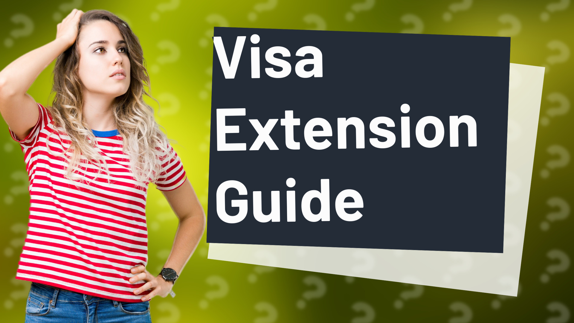 Visa Extension Guide