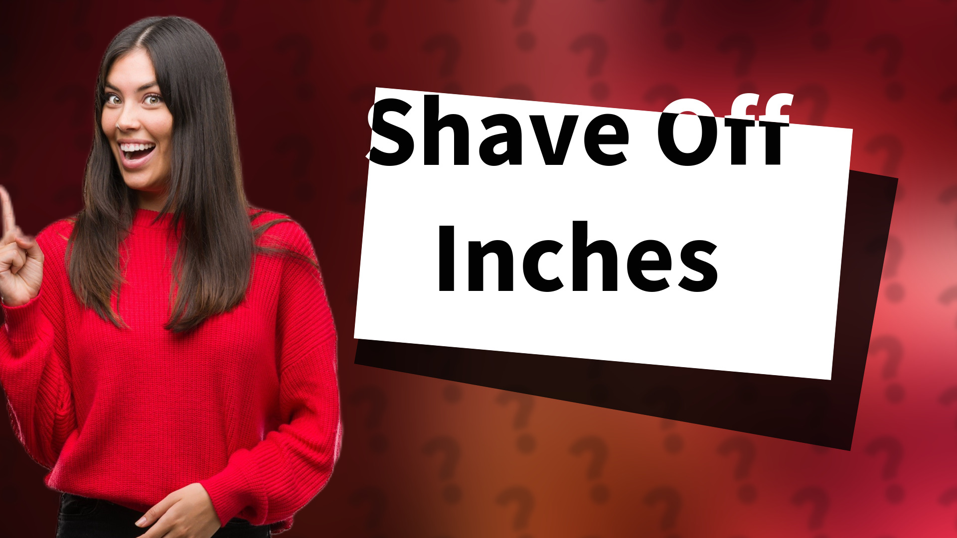Shave Off Inches