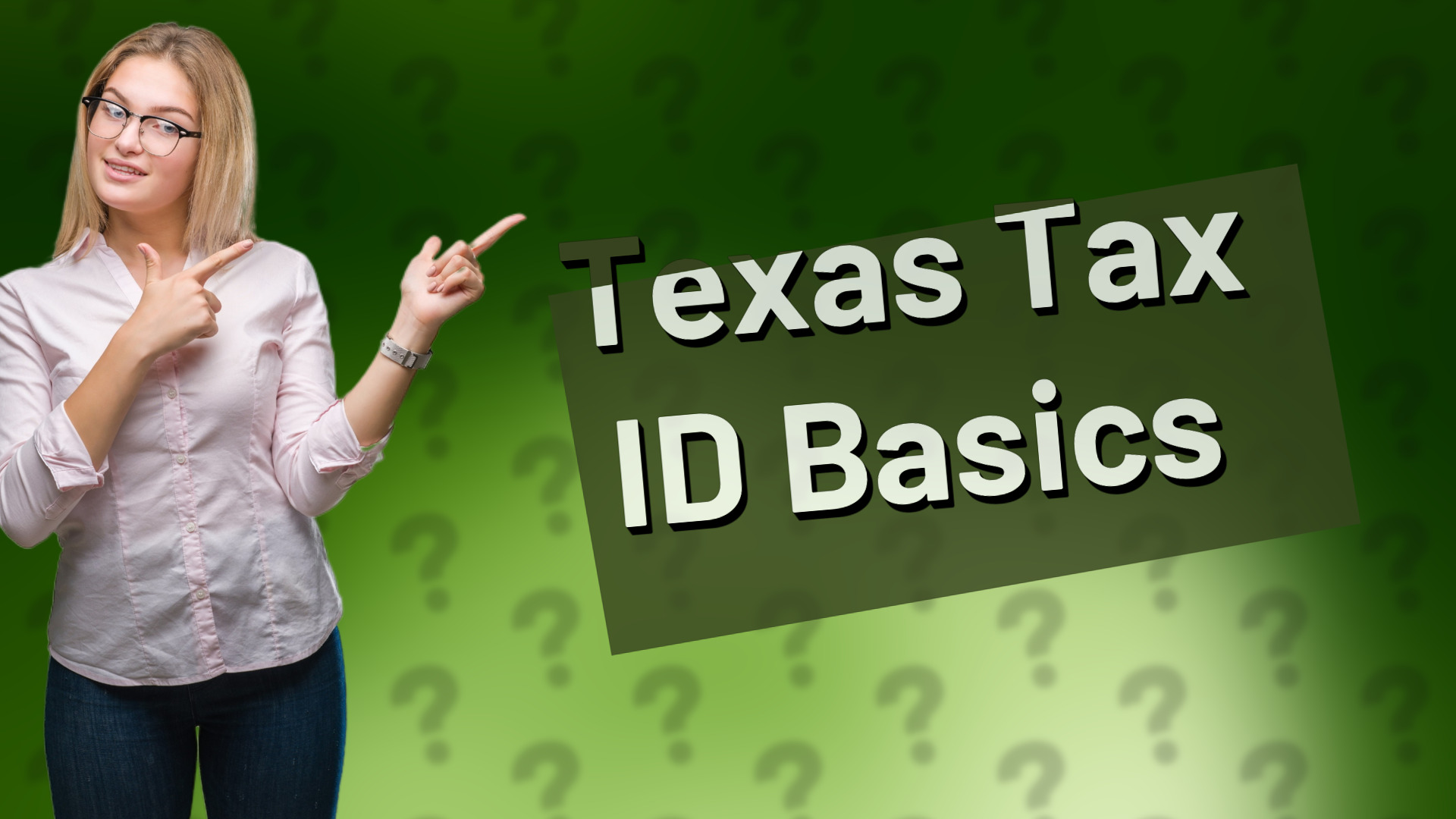 Texas Tax ID Basics