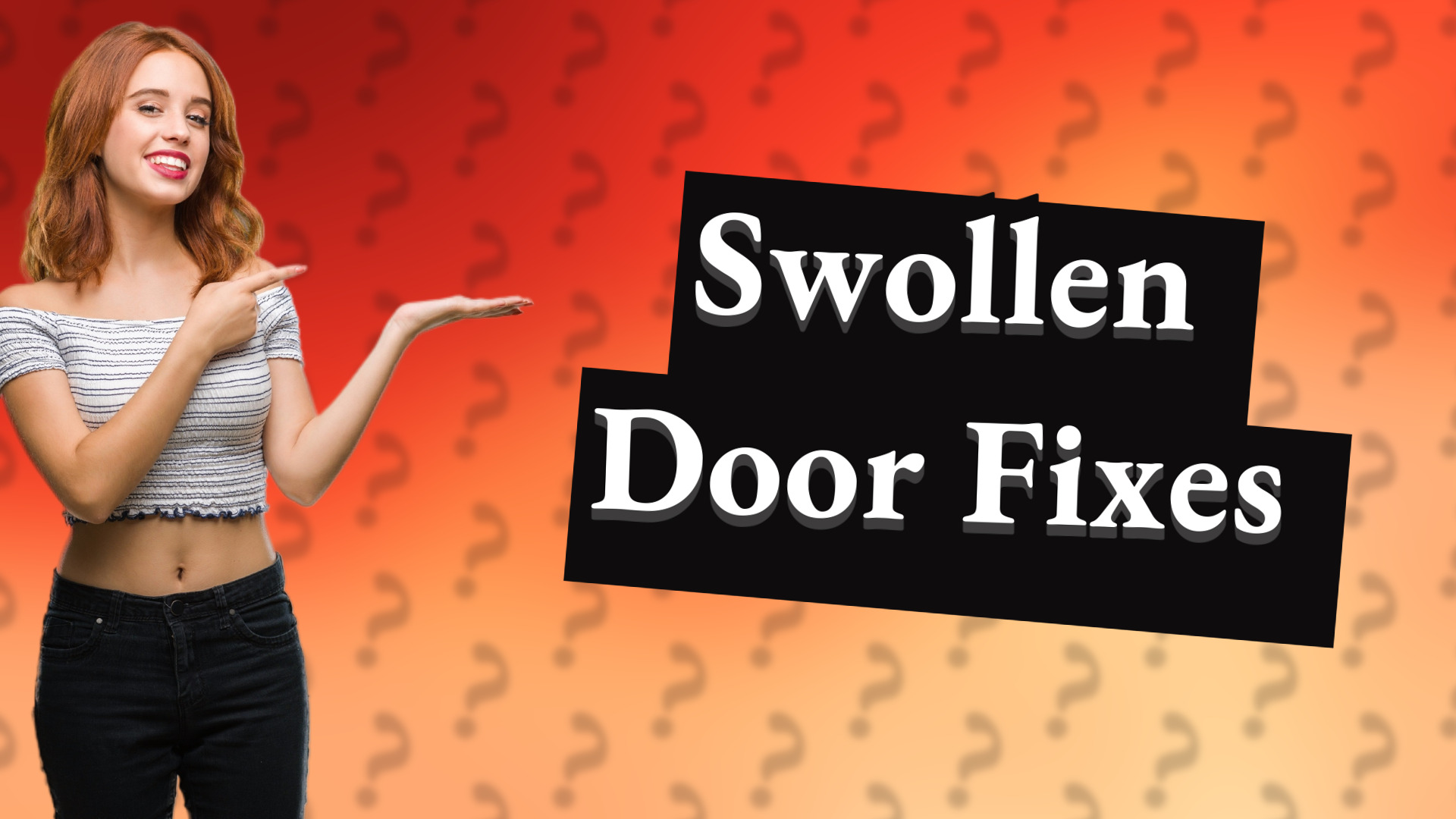 Swollen Door Fixes