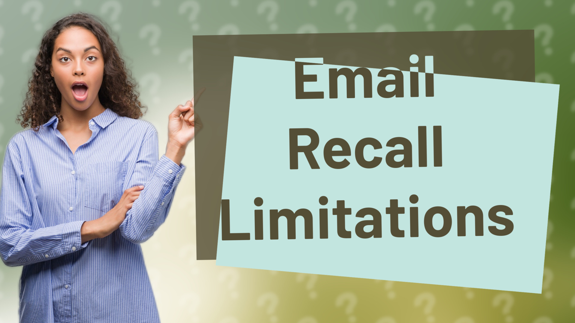 Email Recall Limitations