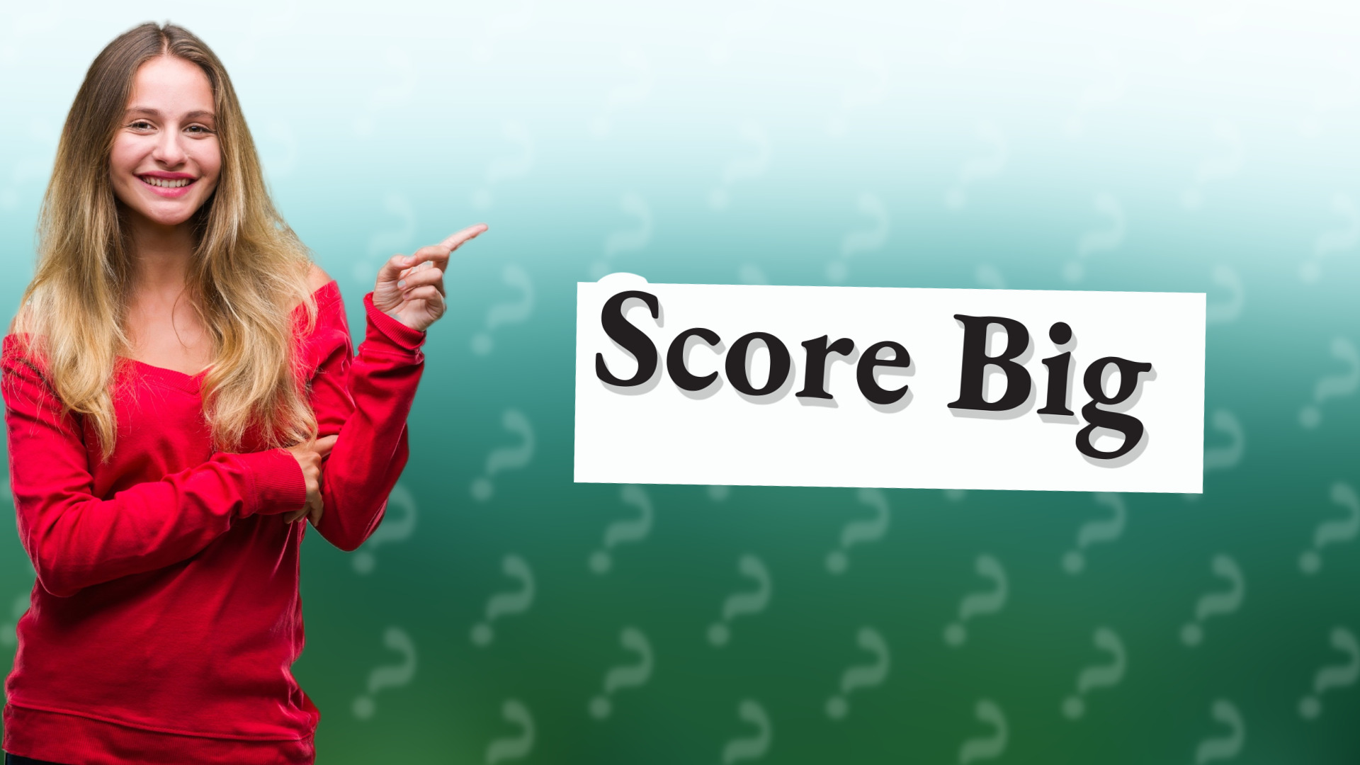 Score Big