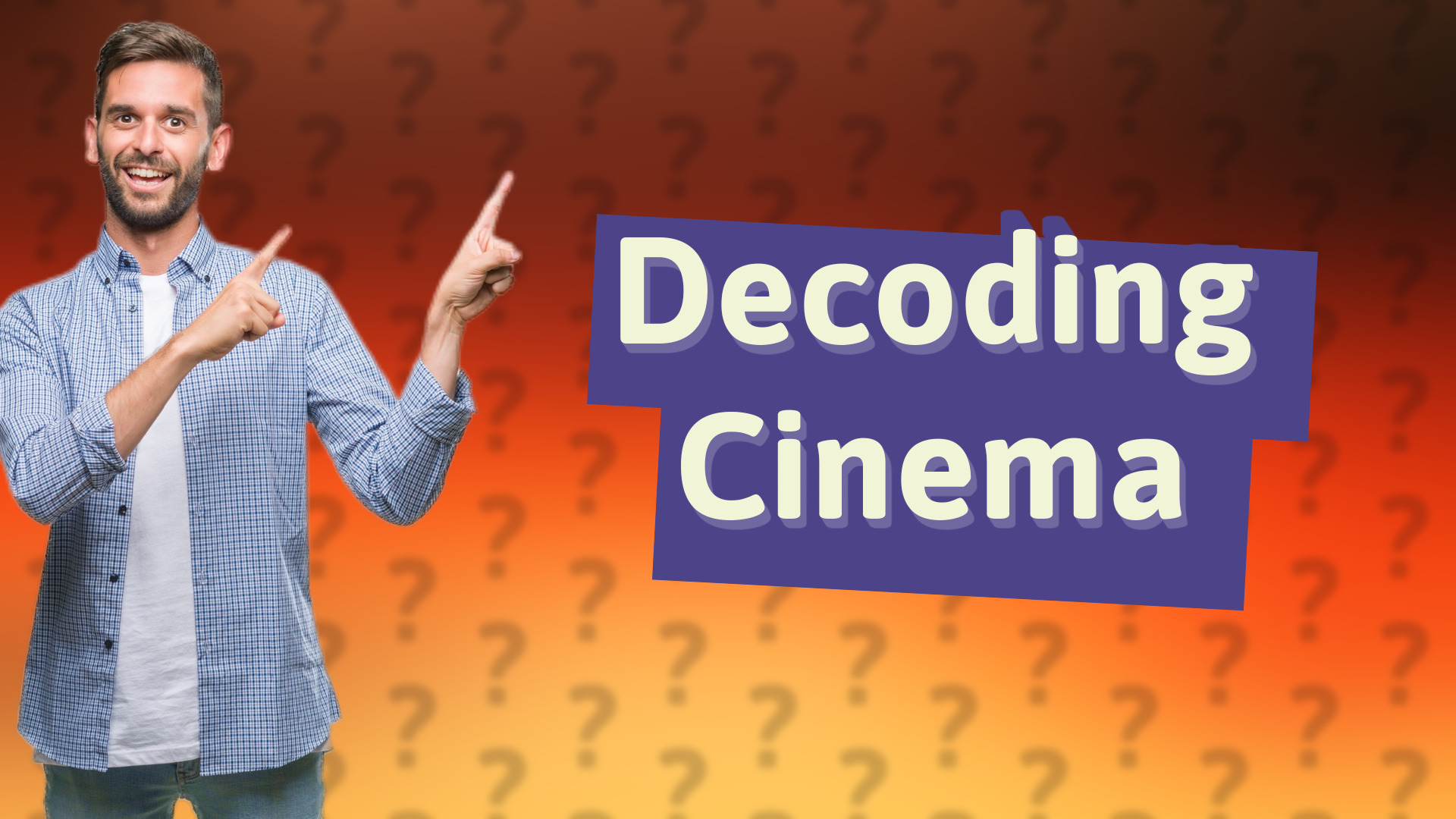 Decoding Cinema