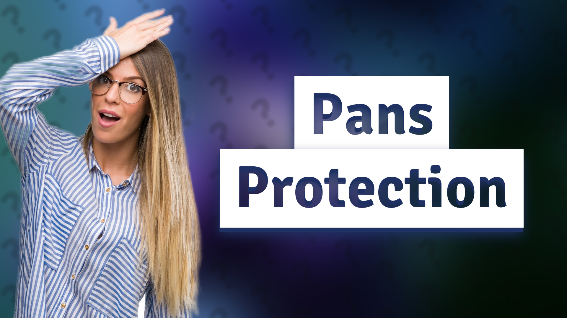 Pans Protection