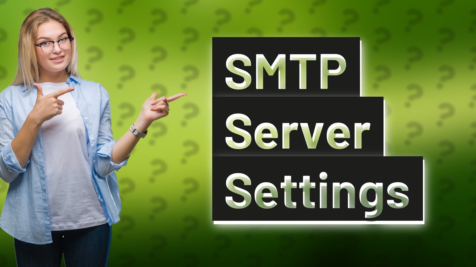 SMTP Server Settings