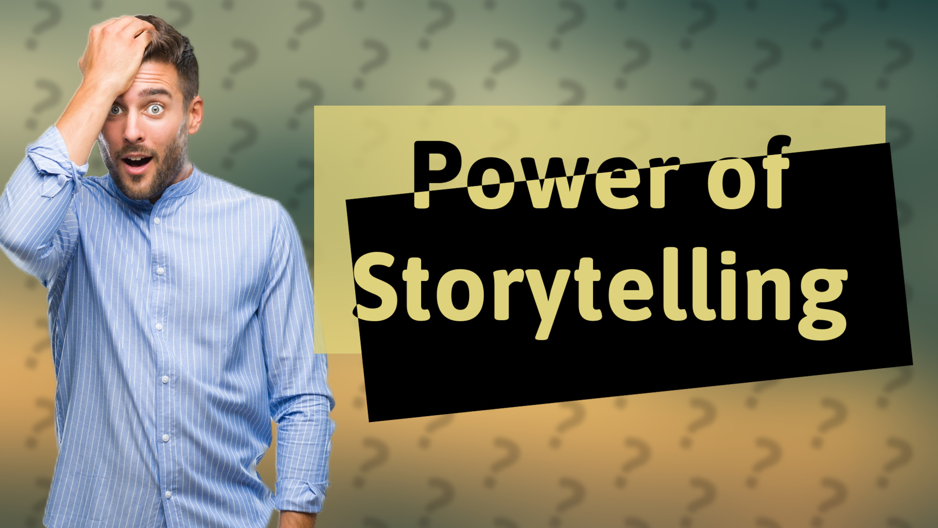 Power of Storytelling