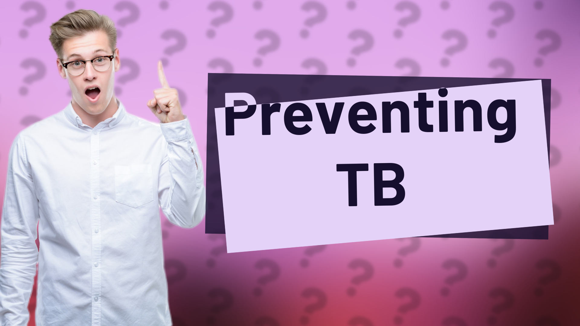 Preventing TB