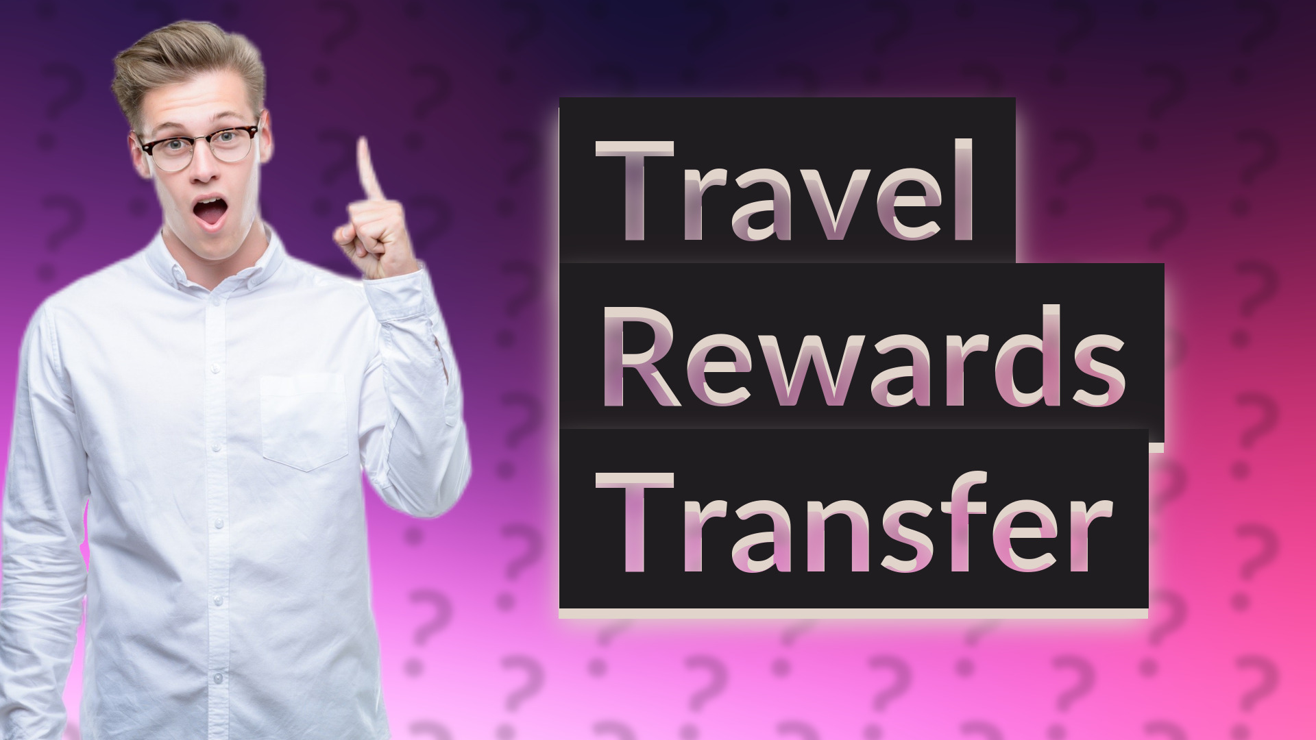 Travel Rewards Transfer