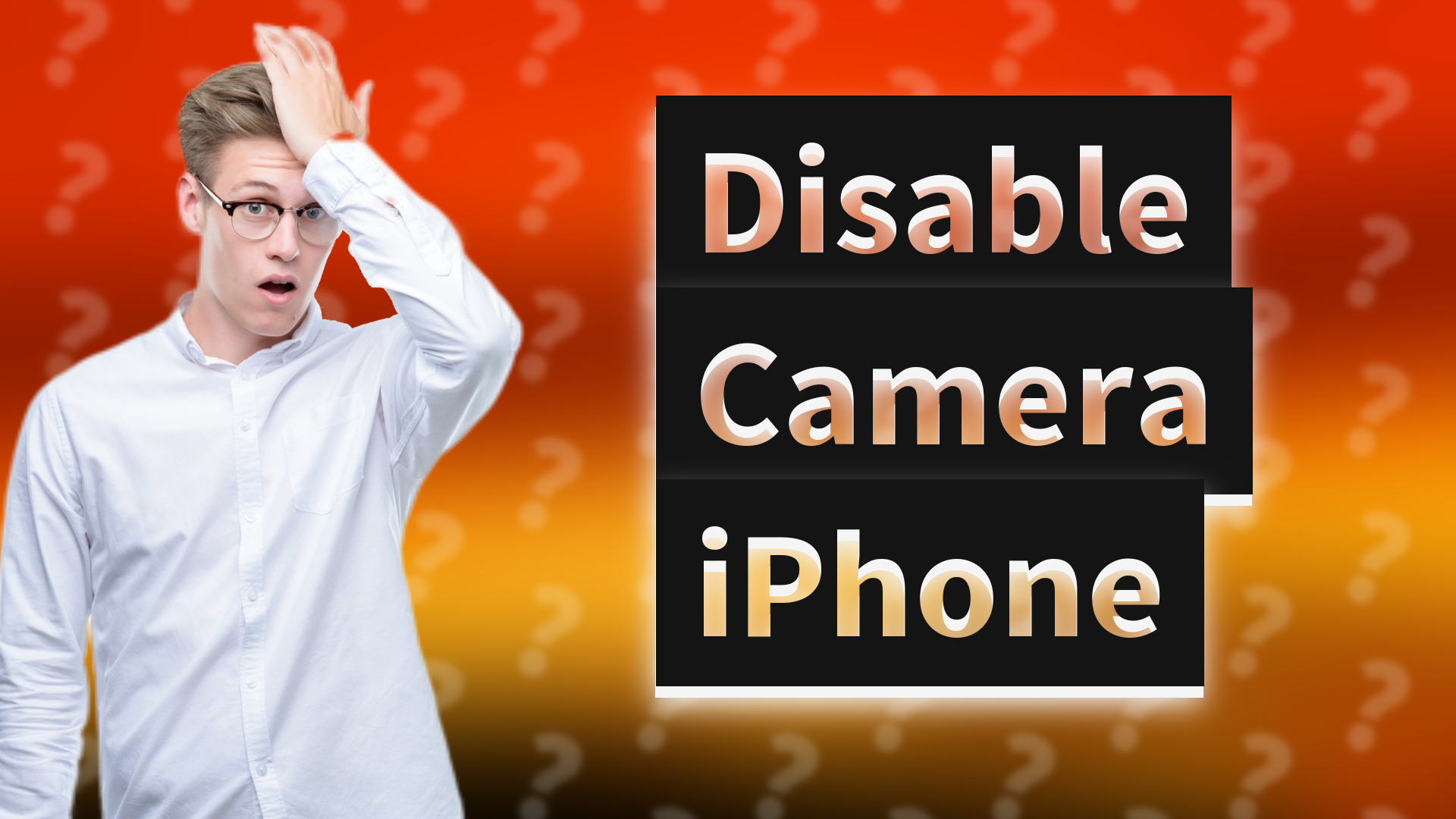 Disable Camera iPhone