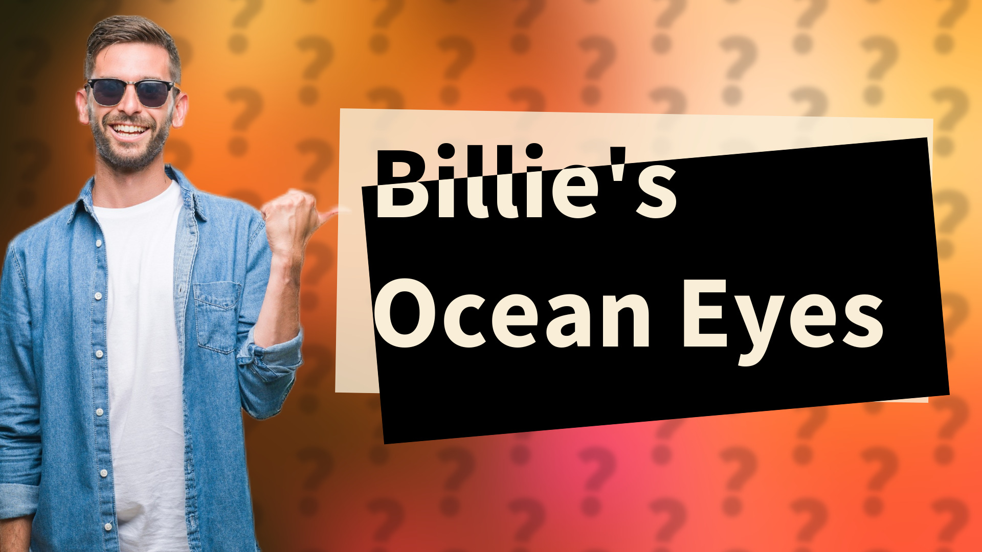 Billie's Ocean Eyes
