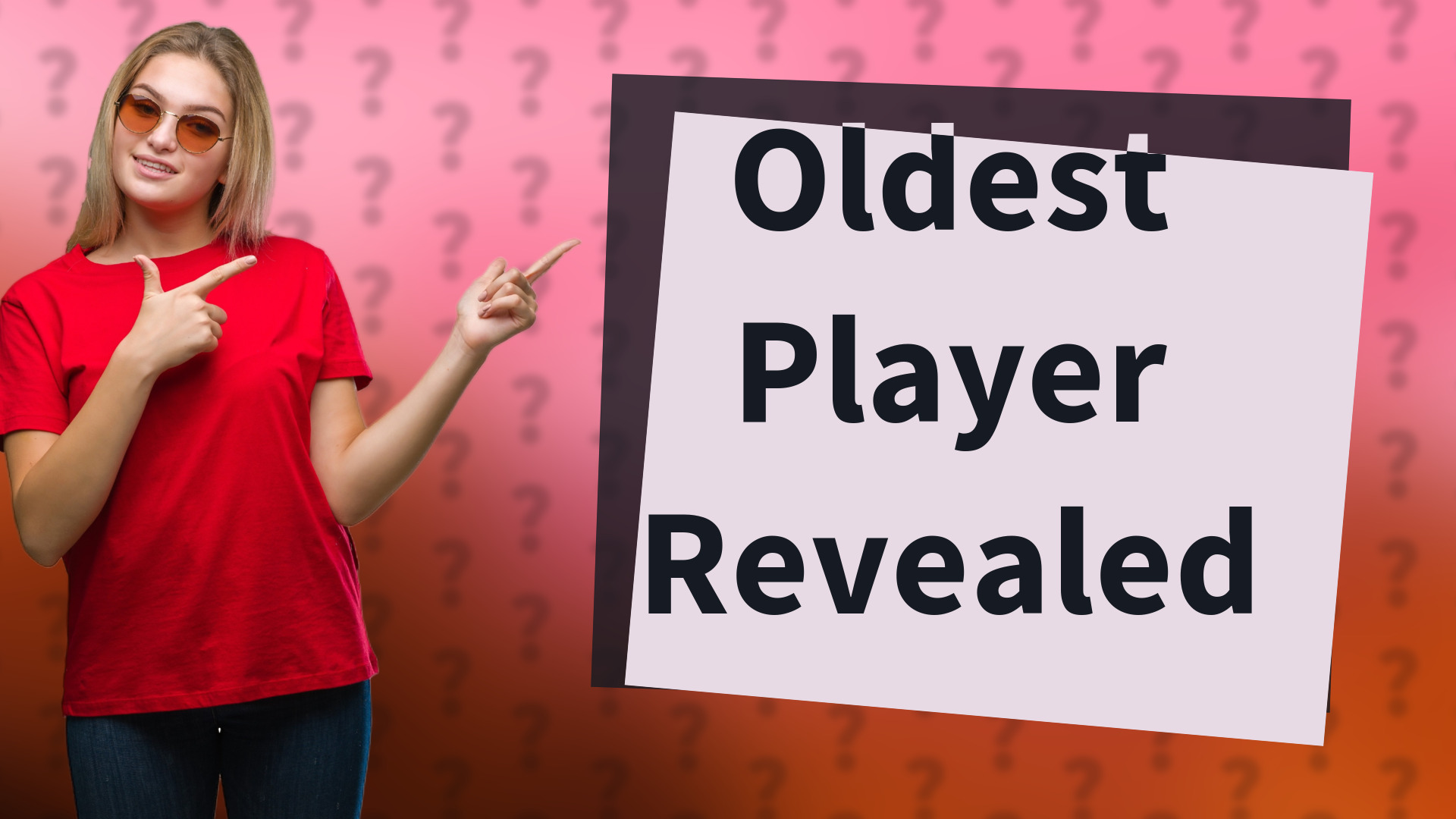 Oldest Player Revealed