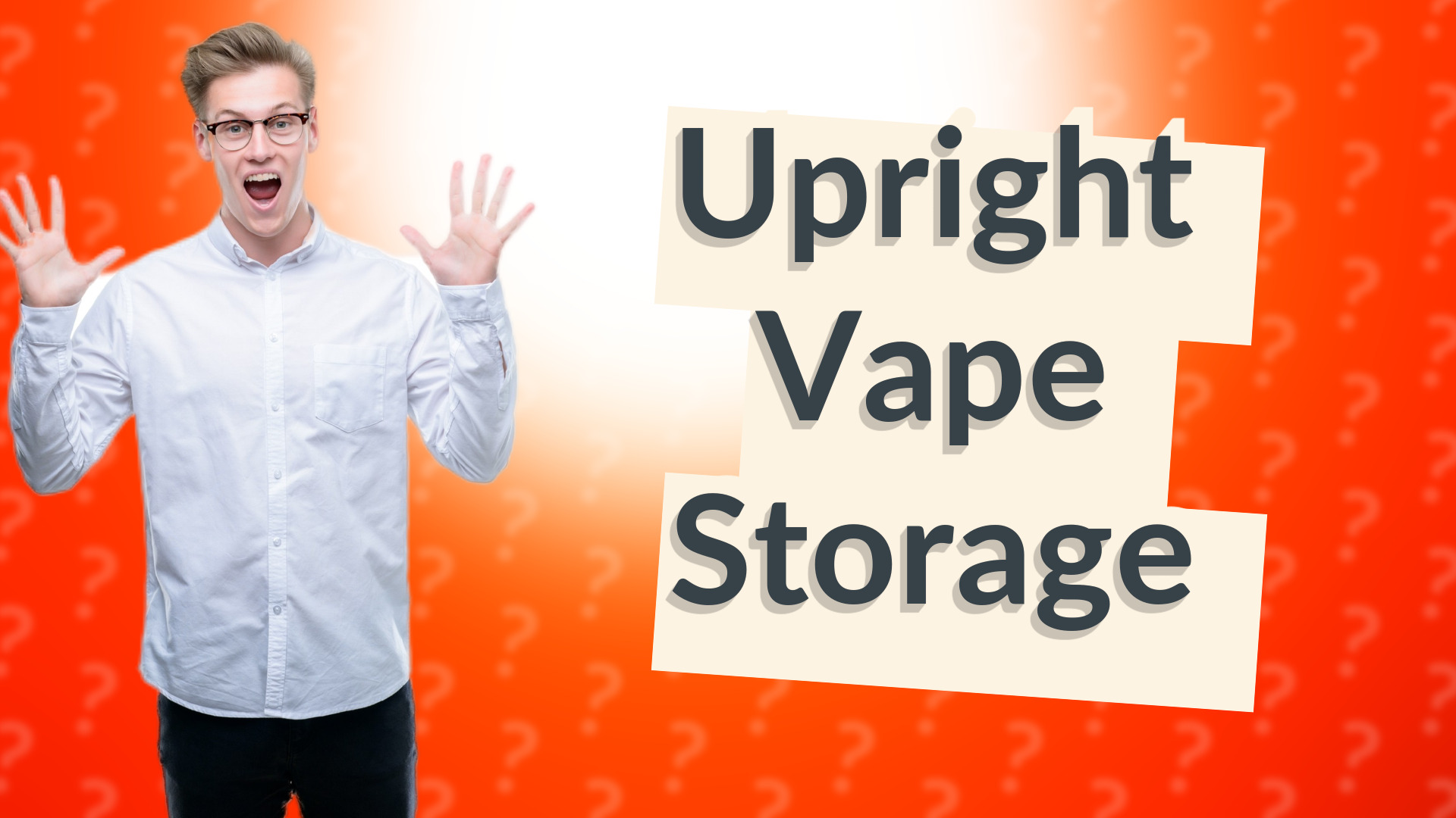 Upright Vape Storage