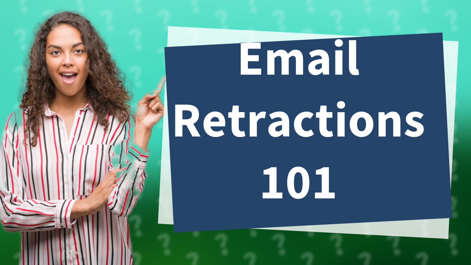 Email Retractions 101