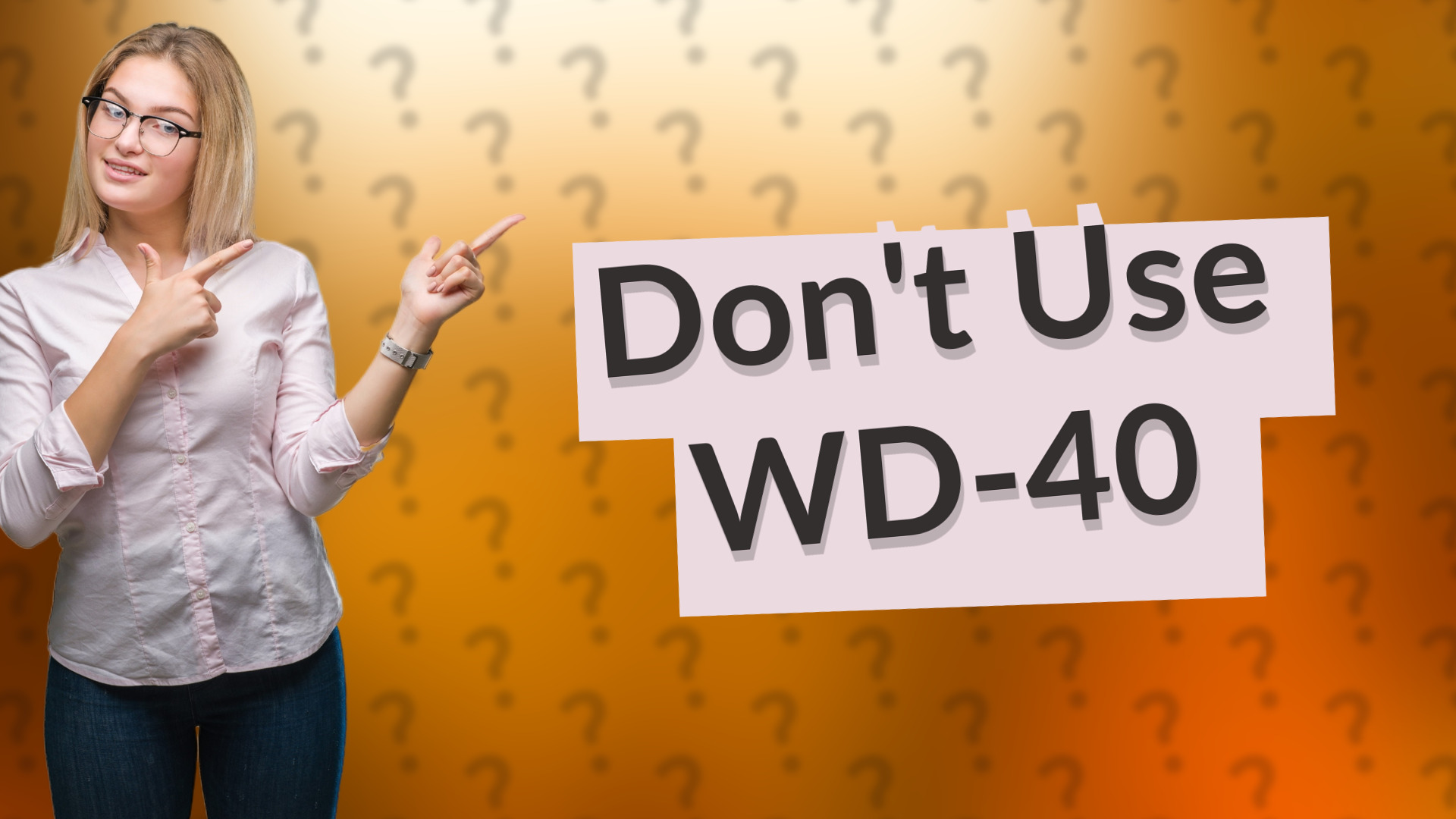 Don't Use WD-40