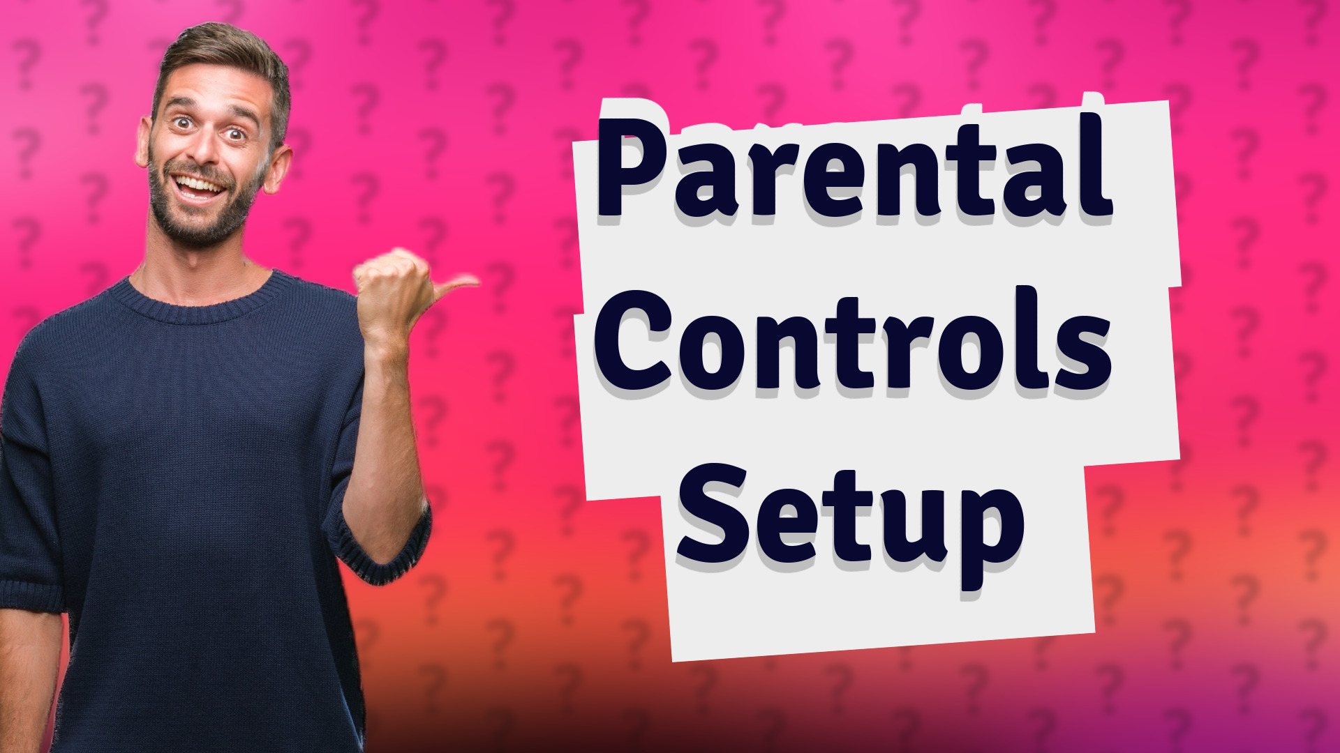 Parental Controls Setup