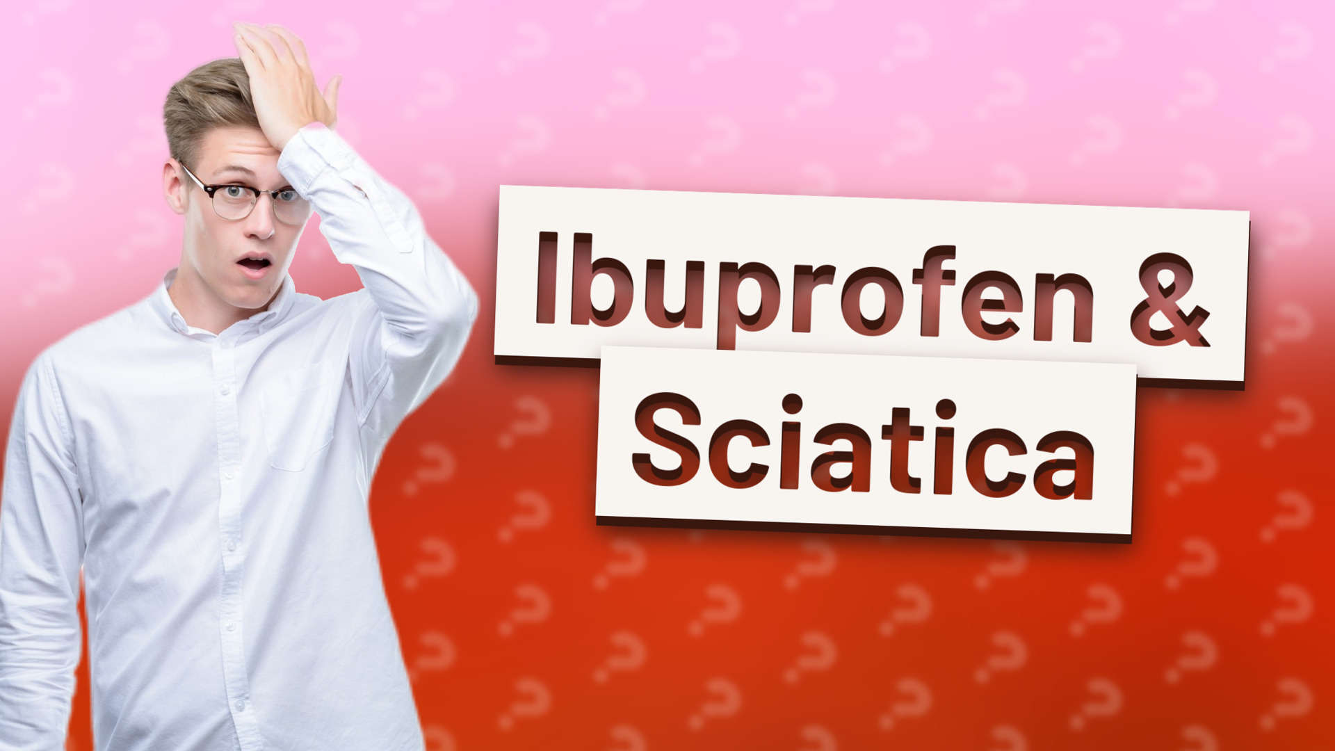 Ibuprofen & Sciatica