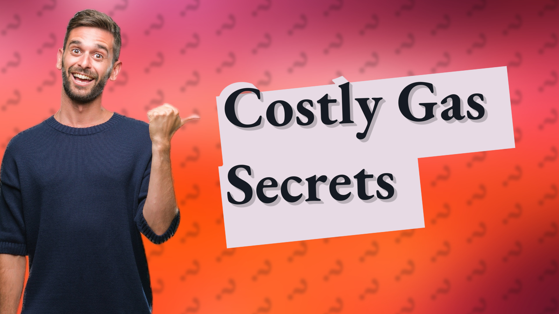 Costly Gas Secrets