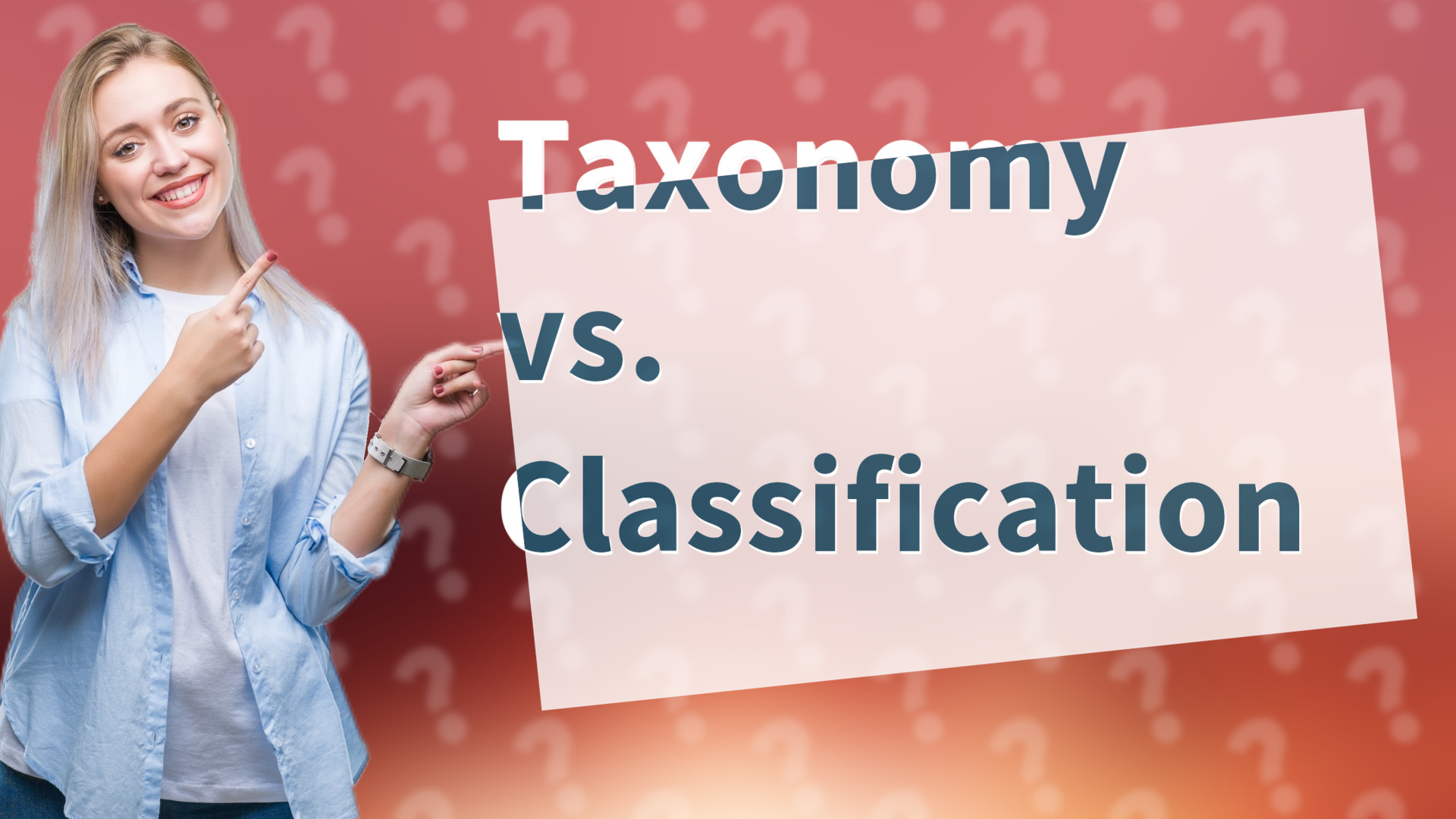 Taxonomy vs. Classification