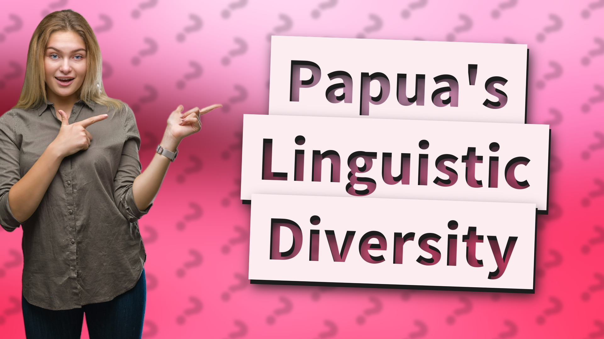 Papua's Linguistic Diversity