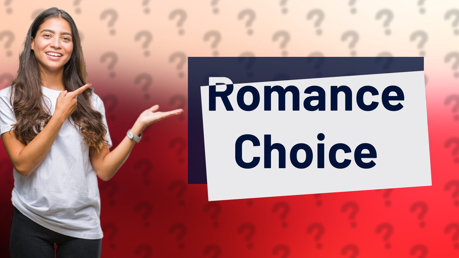 Romance Choice