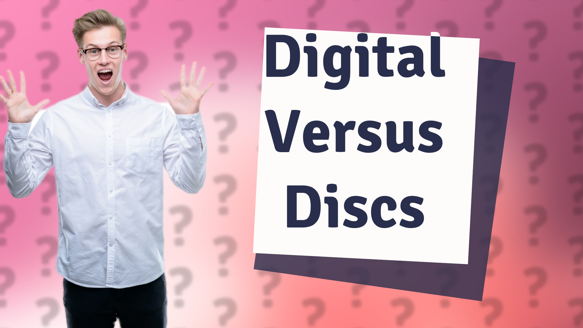 Digital Versus Discs