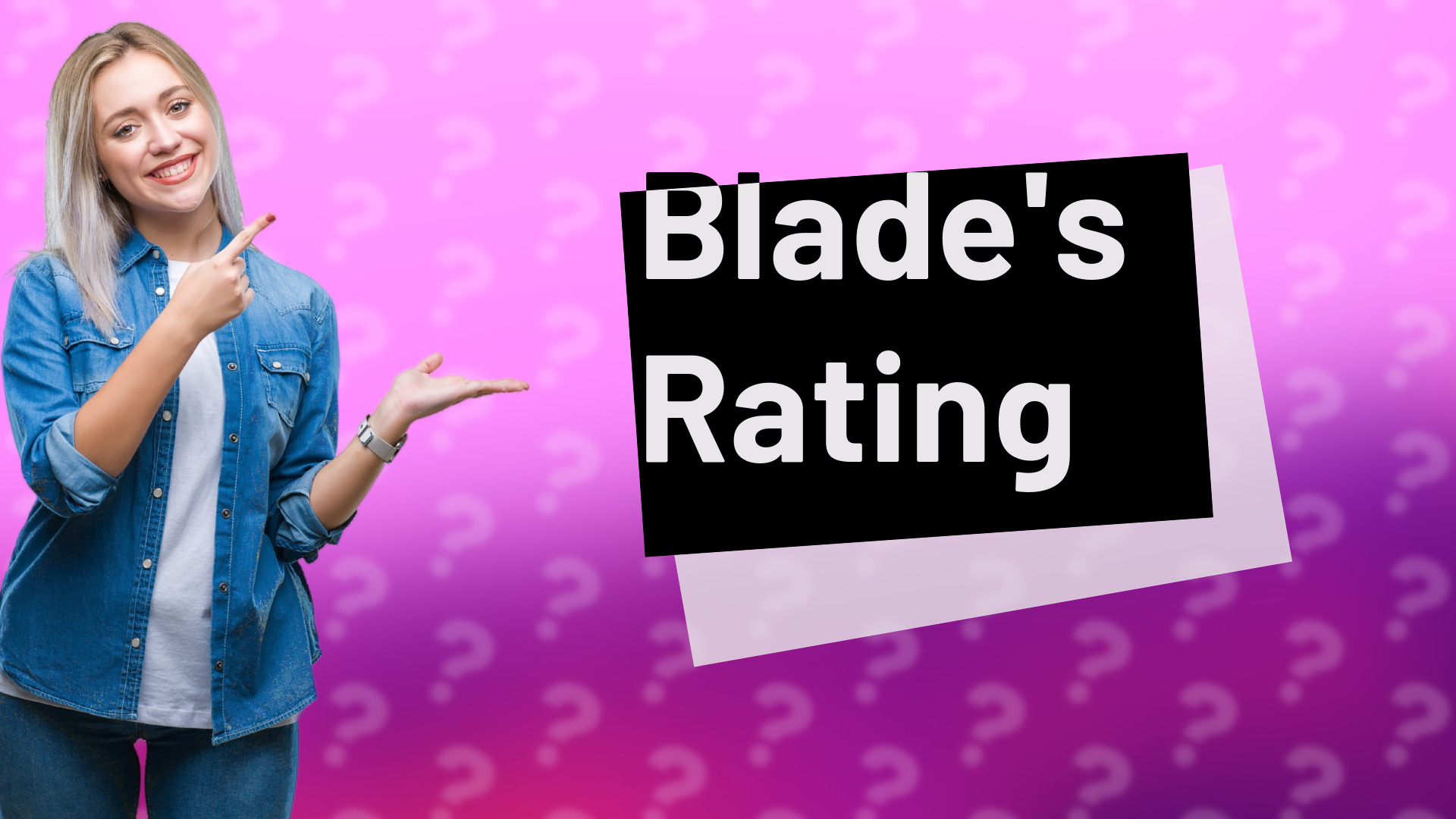 Blade's Rating