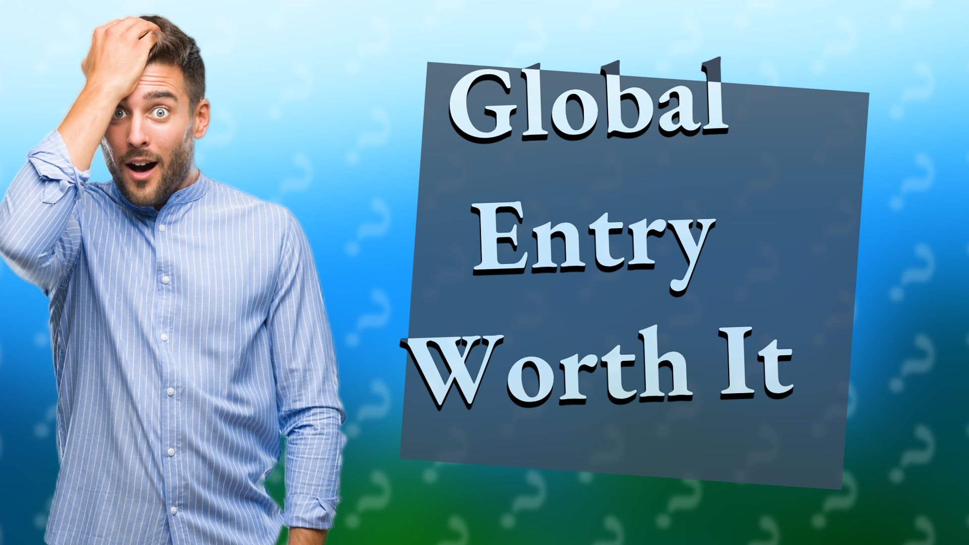 Global Entry Worth It