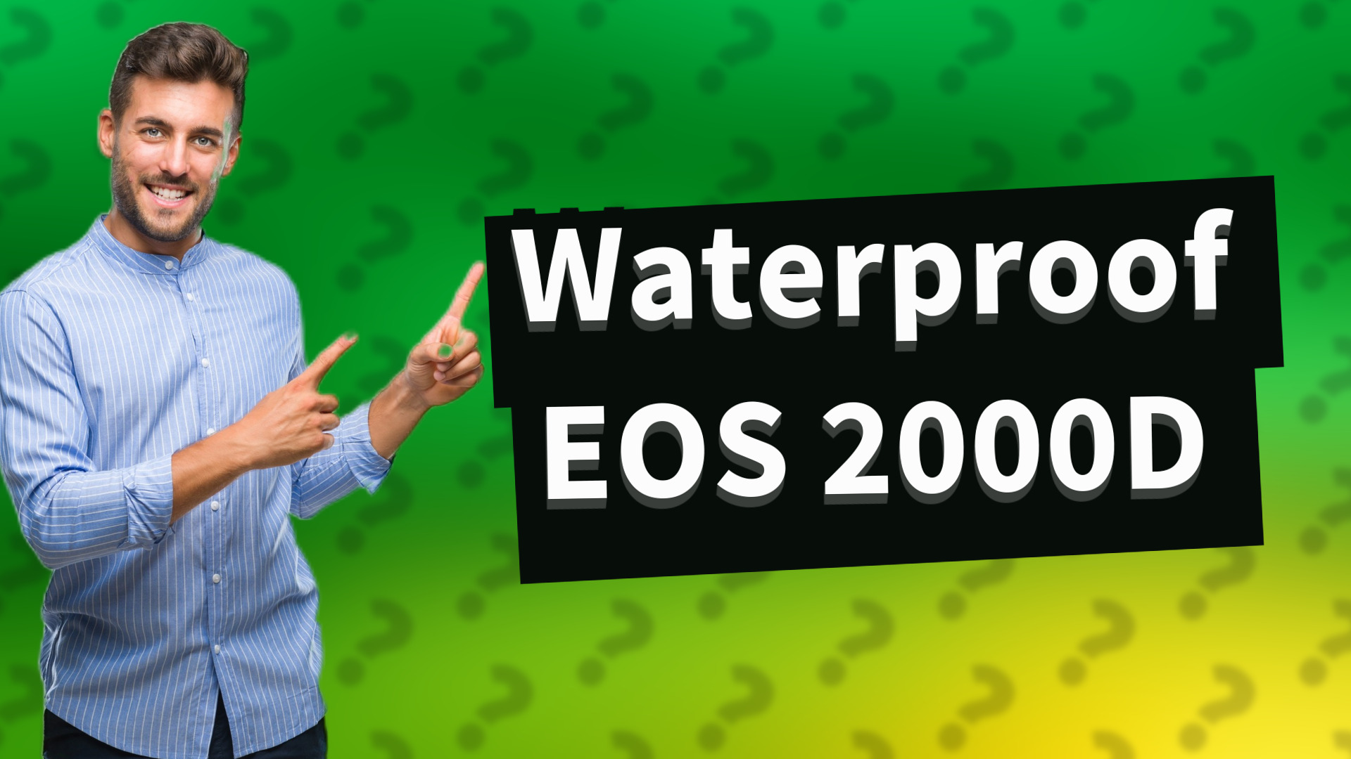 Waterproof EOS 2000D