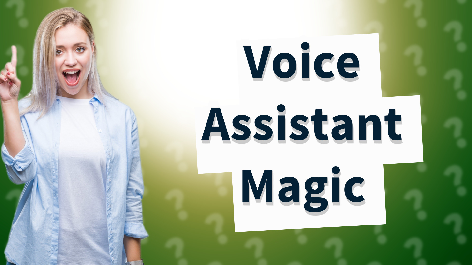 Voice Assistant Magic