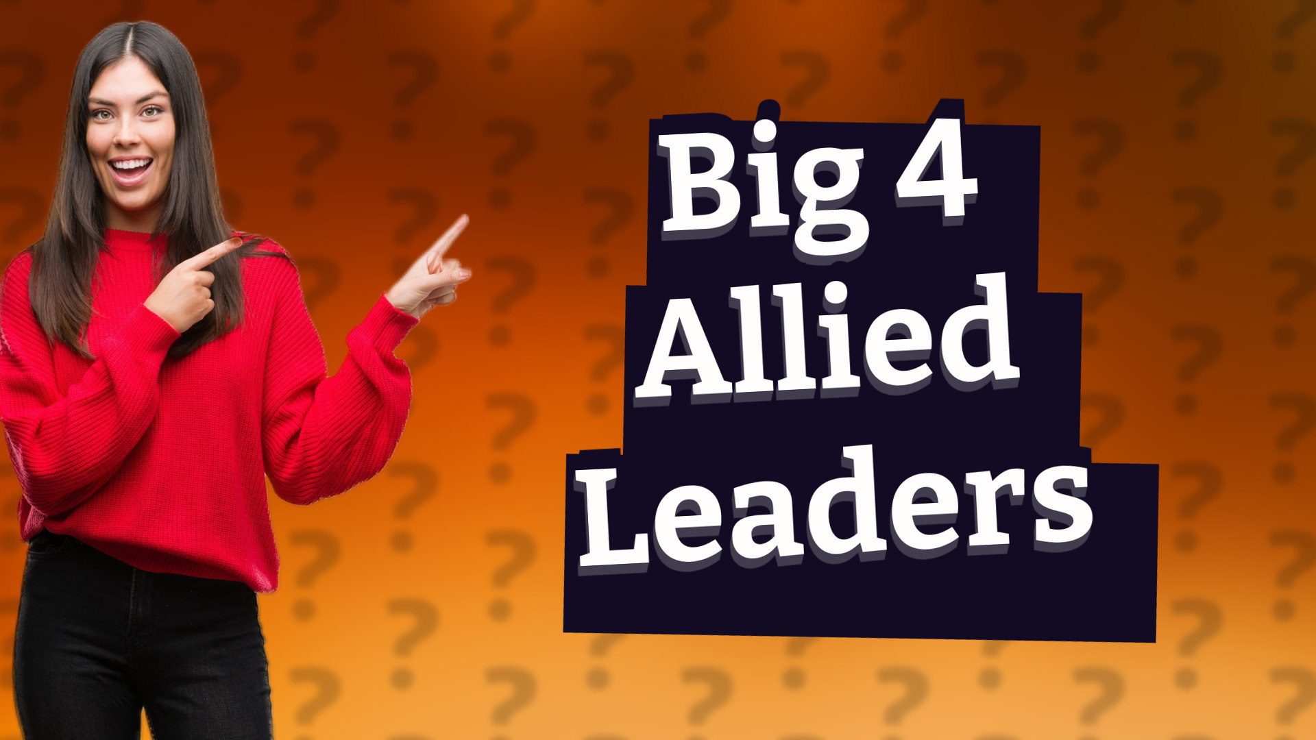 Big 4 Allied Leaders