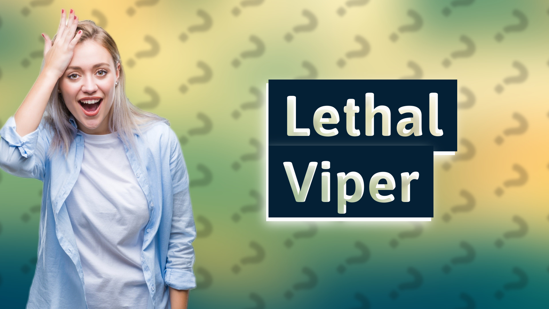 Lethal Viper