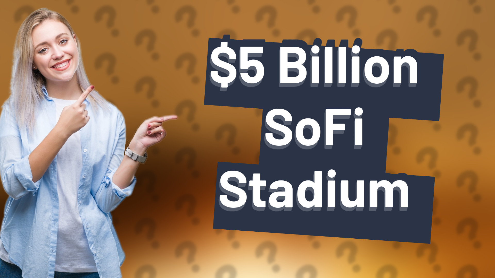$5 Billion SoFi Stadium